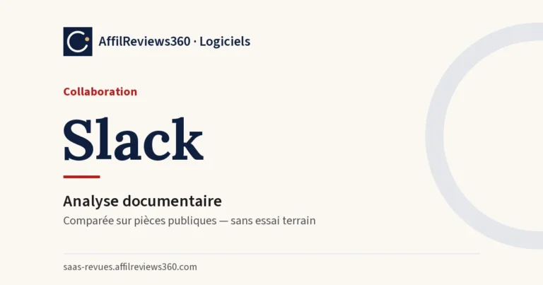 Slack — collaboration : analyse documentaire AffilReviews360