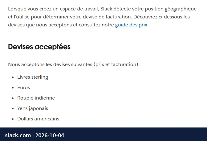 Screenshot of the page slack.com: Pounds sterling, euros, Indian rupee, Japanese yen and US dollars; the currency follows the location detected when the workspace is created.